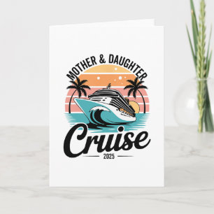 Carte Croisière mère-fille 2025 Mère-fille drôle