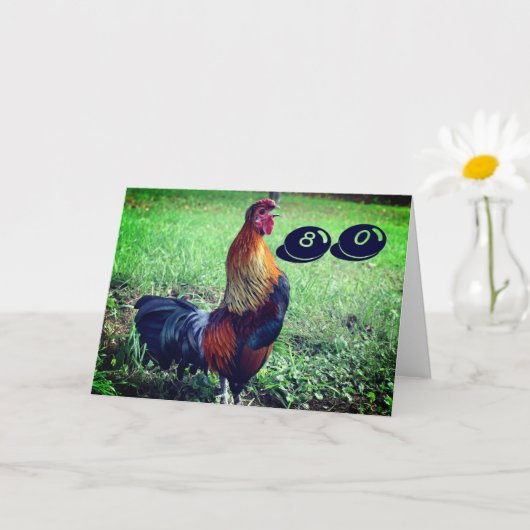 Carte Crowing Rooster Funny 80e anniversaire (Petite plante)
