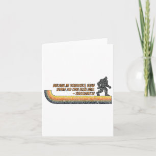 Carte Croyez en vous-même, drôle de Sasquatch Bigfoot