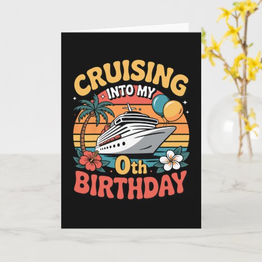 Carte Cruising Into My 0th Birthday (Fleur jaune)