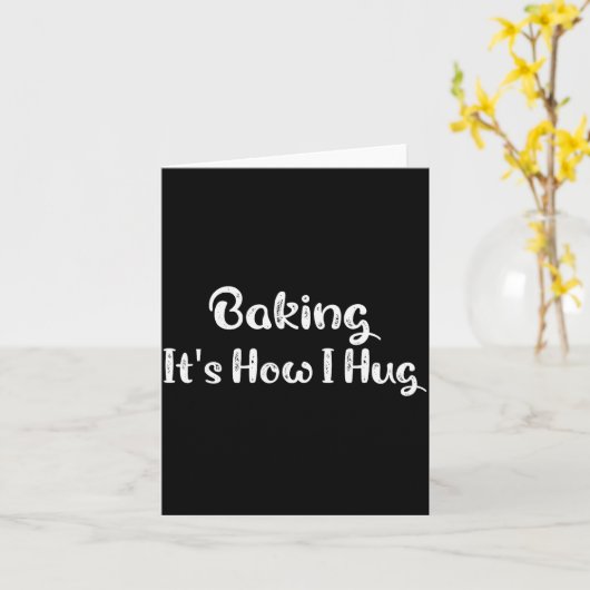 Carte Cuire au four C'est comment je fais un câlin Maman (Fleur jaune)