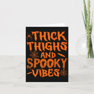 Carte Cuisse Épaisse Et Vibes Éffrayantes Halloween Femm