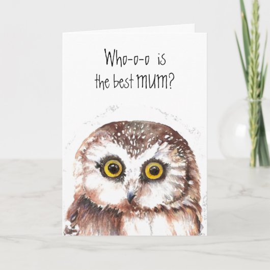 Carte Custom Mother's Day, maman, maman, humour cute Owl (Devant)