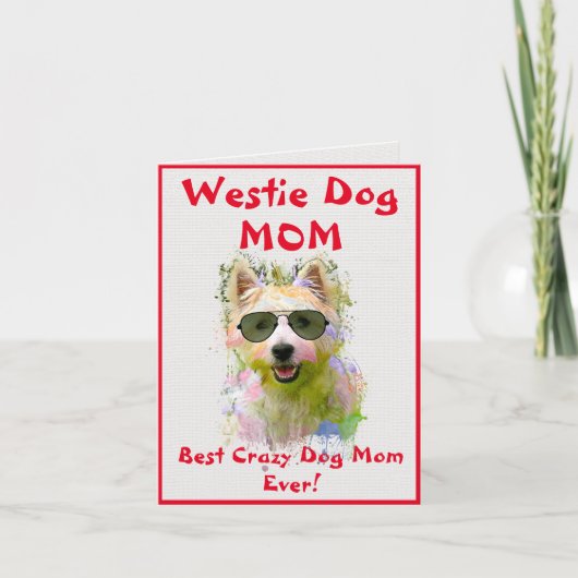 Carte Custom Westie Mom Dog Best Crazy Dog Lady Digital (Devant)