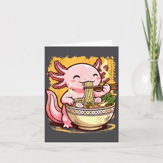 Carte Cute Axolotl Eats Ramen Noodles Axolotls Ramen  (Devant)