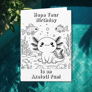 Carte Cute Axolotl | Page de couleur Anniversaire