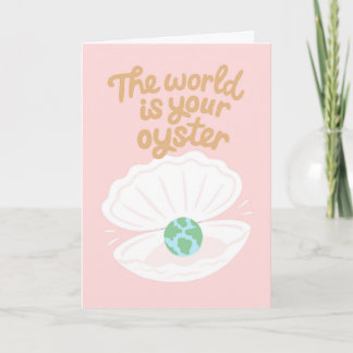 Carte Cute Encouragement World est votre huître