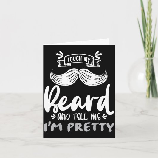 Carte Cute Funny Beard Quote Gift For Bearded Men And Lo (Devant)