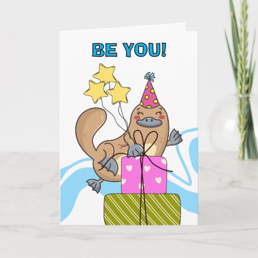 Carte Cute Funny Platypus Anniversaire Sois toi (Devant)