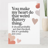 Carte Cute Funny You Make My Heart Flutter Valentine's (Devant)