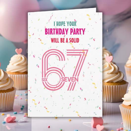 Carte Cute Pink Six Seven 6 7 Coloful Confetti Birthday