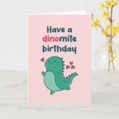 Carte Cute T-Rex Dinosaur Pun Dinomite Drôle Anniversair (Fleur jaune)