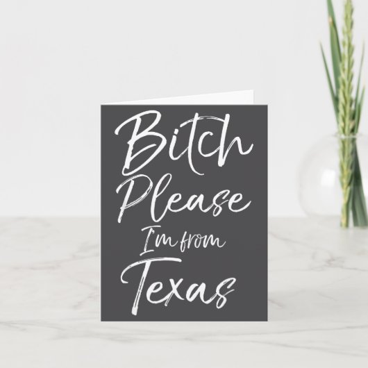 Carte Cute Texan Gift Funny Quote Please I'm From Texas (Devant)
