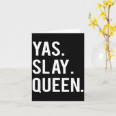 Carte Cute Yas Slay Queen Quote Girls  (Fleur jaune)