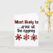 Carte Cutecomfy Most Likely To Drink All The Eggnog Chri (Fleur jaune)