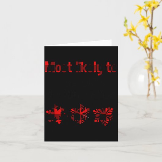 Carte Cutecomfy Most Likely To Sing All The Christmas So (Fleur jaune)