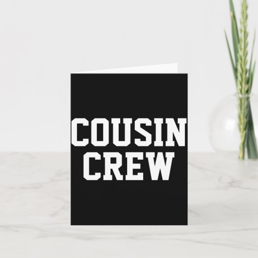 Carte D Cousin Crew Matching Family _1 (Devant)