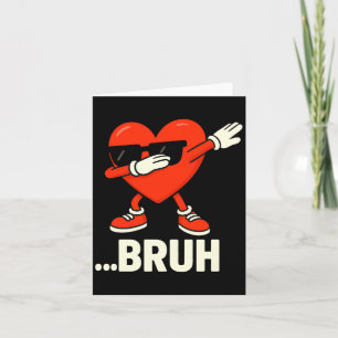 Carte Dabbing Heart Célibataires ...bruh Mème Drôle Sain