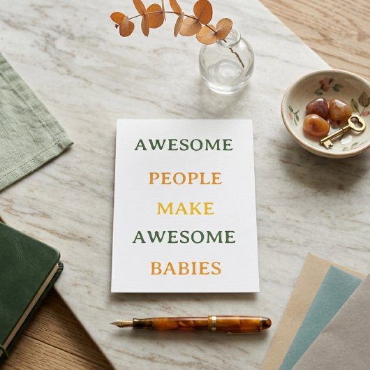 Carte D'accompagnement Awesome People Make Awesome Babies Card