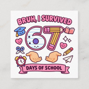 Carte D'accompagnement Bruh j'ai survécu 67 jours d'école