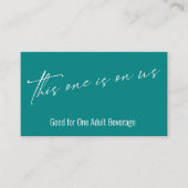 Carte D'accompagnement Celui-ci est sur nous Billet de boisson Turquoise (Devant)