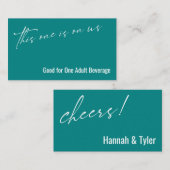 Carte D'accompagnement Celui-ci est sur nous Billet de boisson Turquoise (Devant / Derrière)