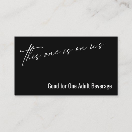Carte D'accompagnement Celui-ci est sur nous Black Drink Ticket (Devant)