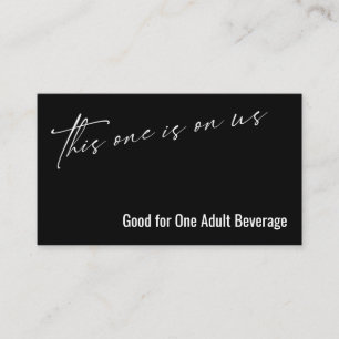 Carte D'accompagnement Celui-ci est sur nous Black Drink Ticket