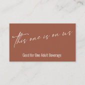 Carte D'accompagnement Celui-ci est sur nous Terracotta Drink Ticket (Devant)