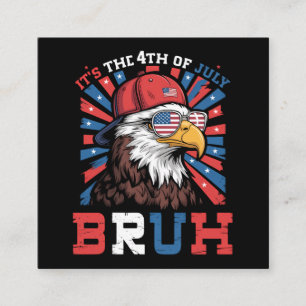 Carte D'accompagnement C'est le 4 juillet Bruh Aigle américain Patriote