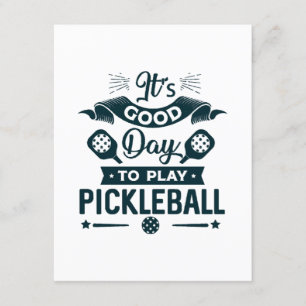 Carte D'accompagnement C'est un bon jour pour jouer au Pickleball