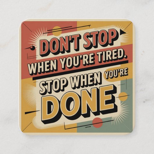 Carte D'accompagnement Don't Stop When You're Tired (Devant)