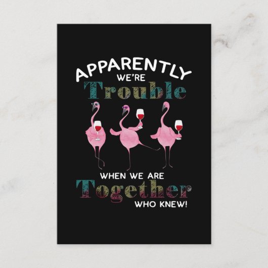 Carte D'accompagnement Flamingos | Apparently We're trouble Flamingos (Devant)