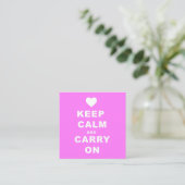 Carte D'accompagnement GARDEZ CALME ET CONTINUEZ Rose (Debout devant)