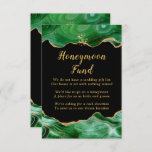 Carte D'accompagnement Gold et Dark Green Agate Mariage Honeymoon Fund<br><div class="desc">Cette élégante et glamour carte de fonds de lune de miel mariage de fonds dispose d'un arrière - plan en marbre vert foncé agate avec des accents de parties scintillant faux or. Le texte combine écriture manuscrite et polices sans serif modernes pour un look élégant et sophistiqué. Il conviendra parfaitement...</div>