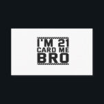 Carte D'accompagnement I'm 21 Card Me Bro Funny 21st Birthday Legal Drink<br><div class="desc">funny, legal, age, birthday, poison, boisson, sarcastic, quote, her, him</div>