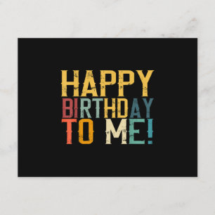 Carte D'accompagnement Joyeux anniversaire à moi fête d'anniversaire