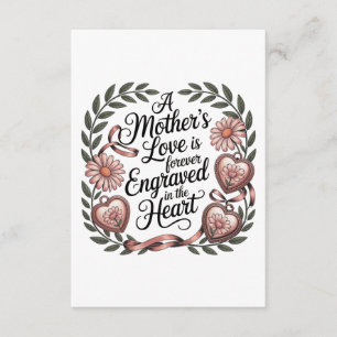 Carte D'accompagnement L'amour d'une mère est à jamais gravé dans le cœur