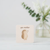Carte d'accompagnement minimale You Matter Hérisso (Debout devant)