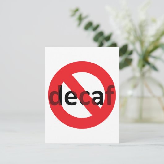 Carte D'accompagnement Pas de décaf ! (Debout devant)