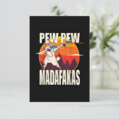 Carte D'accompagnement Pew Pew Madafakas (Debout devant)