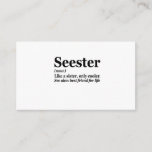 Carte D'accompagnement Seester Noun Definition Best Sister Funny Gift<br><div class="desc">sister,  seester,  definition,  famille,  bigsis,  gift,  birthday,  funny,  sarcastic, gift, </div>