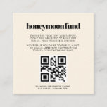 Carte D'accompagnement Simple élégant & chic Honeymoon fund Code QR<br><div class="desc">Minimaliste mais frappant : adoptez ce design typographique légèrement rétro pour votre papeterie mariage,  avec une couleur crème élégante. Texte,  couleurs et arrière - plans entièrement personnalisables. Remplacez l'image par votre propre code QR personnalisé pour donner à vos invités accès à vos souhaits numériques bien.</div>