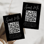 Carte D'accompagnement Simple Script noir et blanc QR Code Mariage RSVP<br><div class="desc">Faites en sorte qu'il soit facile pour les invités de RSVP à votre mariage ou événement avec ces cartes RSVP de mariage modernes avec code QR. Les élégantes cartes d'enceinte de mariage affichent "Scan Me" dans un script blanc fantaisiste avec un arrière - plan noir. Personnalisez la carte avec votre...</div>