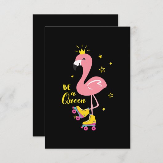 Carte D'accompagnement Soyez Une Reine Rose Flamant rose Roller Femmes Fi (Devant / Derrière)