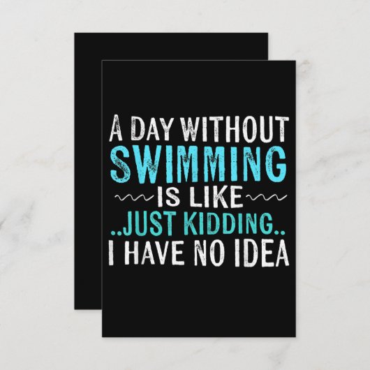 Carte D'accompagnement Swimmer Toxits A Day Without Swimming Is Like Swim (Devant / Derrière)