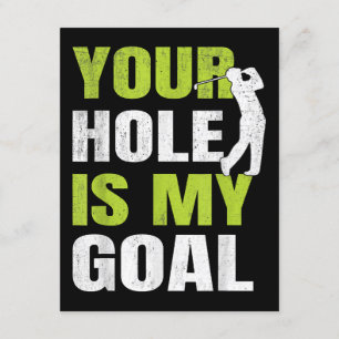 Carte D'accompagnement Votre Trou Est Mon Objectif - Golf Player Humour d