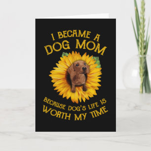 Carte Dachshund Tournesol Je Suis Devenue Une Maman De C