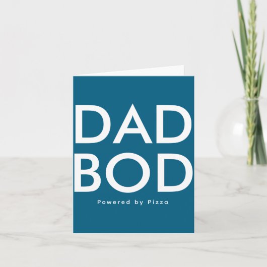 Carte Dad Bod Wered By Zza Funny Modern Fathers Day  (Devant)