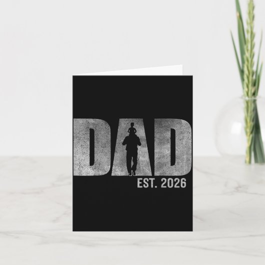 Carte Dad Est. 2026 Father 2026 Loading New Dad 2026  (Devant)